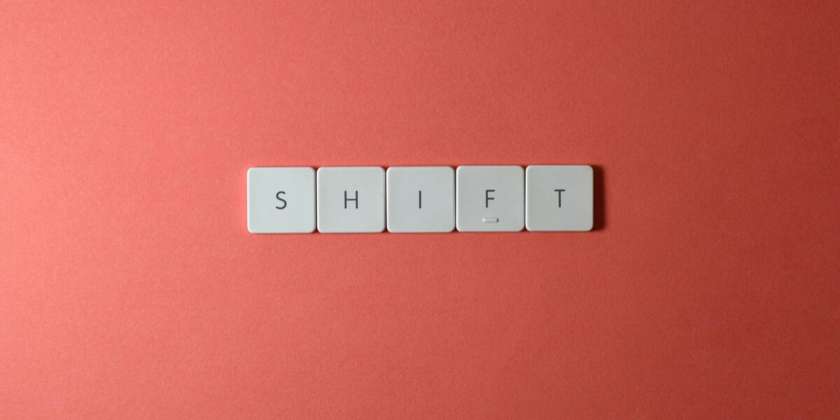 Shift